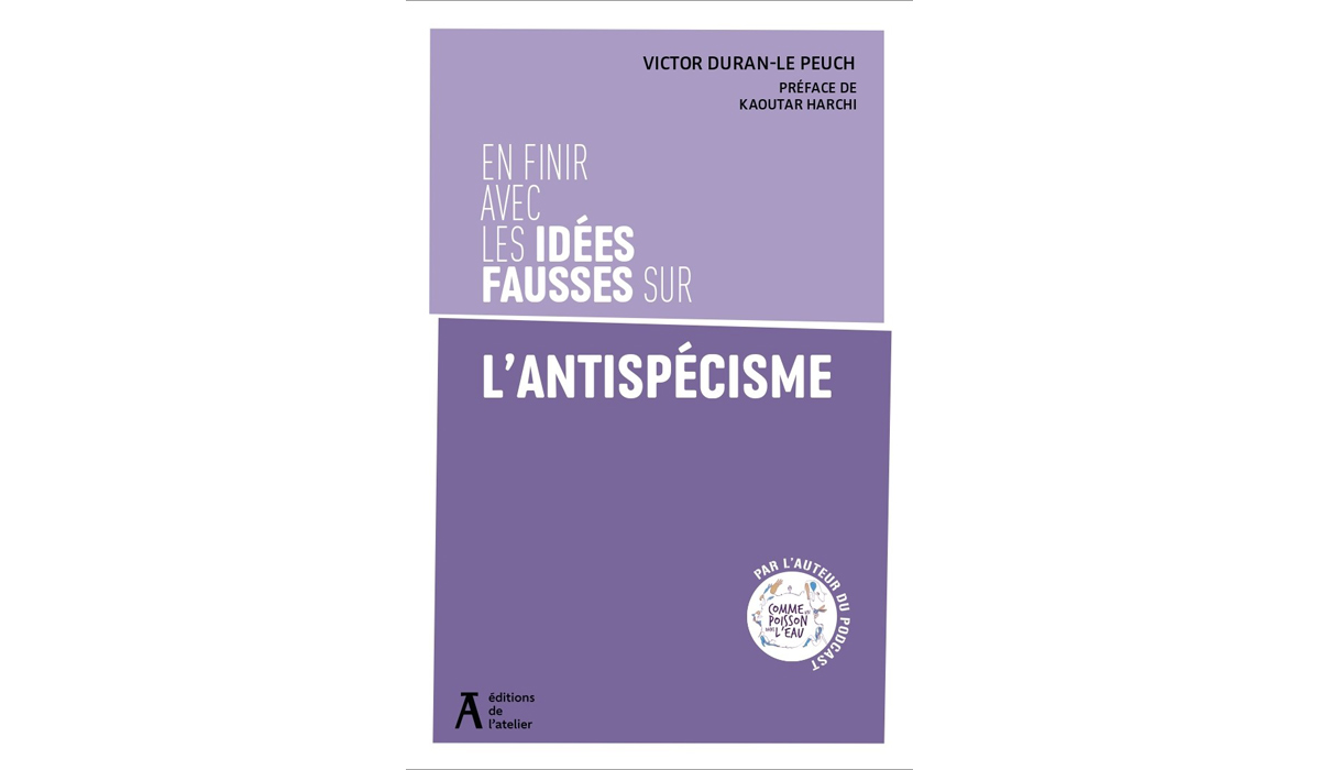 En finir avec les idées fausses sur l’antispécisme