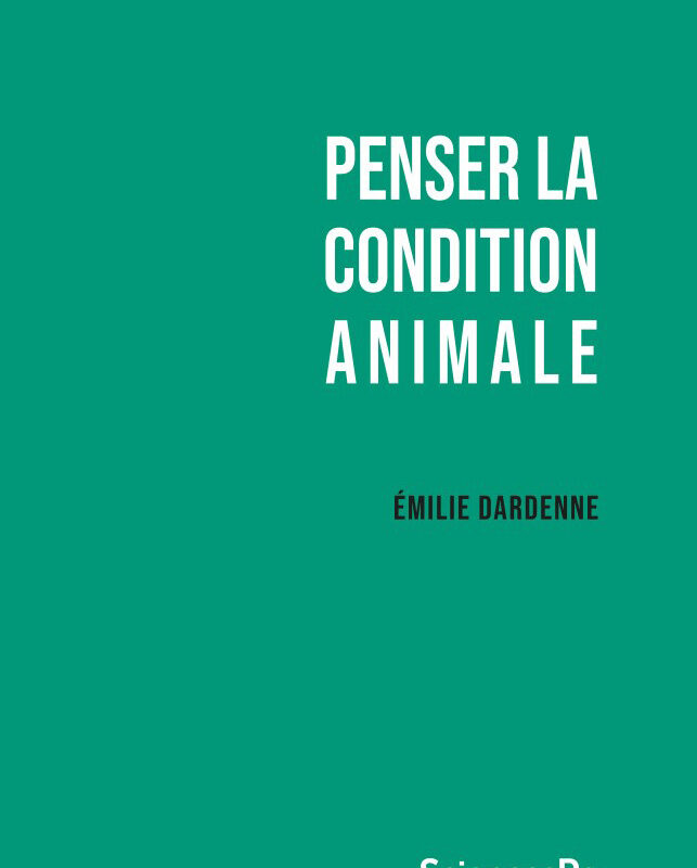Penser la condition animale. Outils critiques Penser la condition animale. Outils critiques