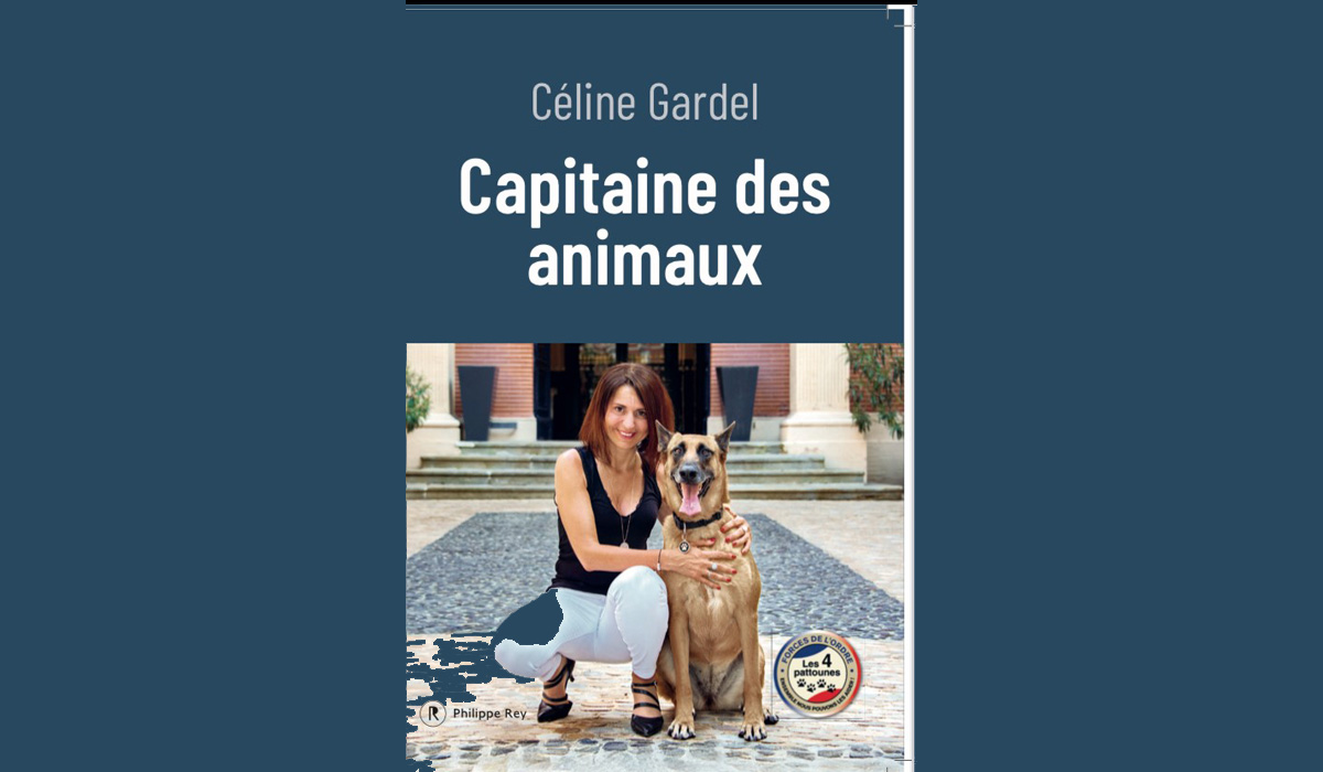 “Capitaine des animaux” : Céline Gardel, capitaine de police et guerrière des cœurs battants